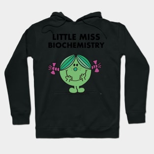 Little Miss Biochemistry Hoodie